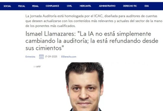 La IA no está simplemente cambiando la auditoría; la está refundando desde sus cimientos